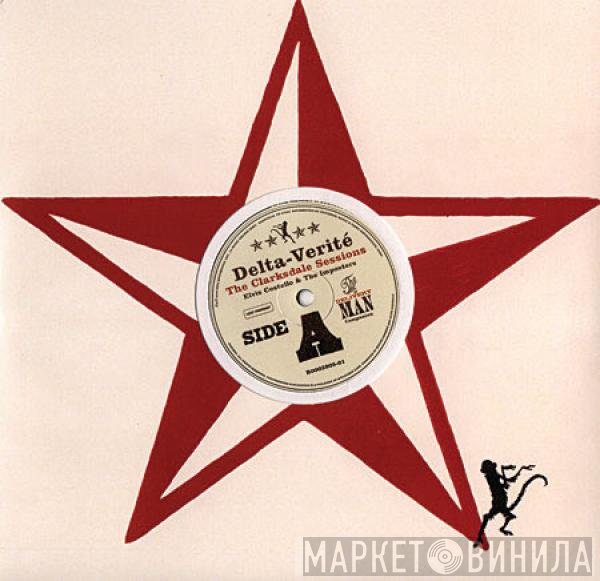 Elvis Costello &amp; The Imposters - Delta-Verité (The Clarksdale Sessions) (The Delivery Man Companion)