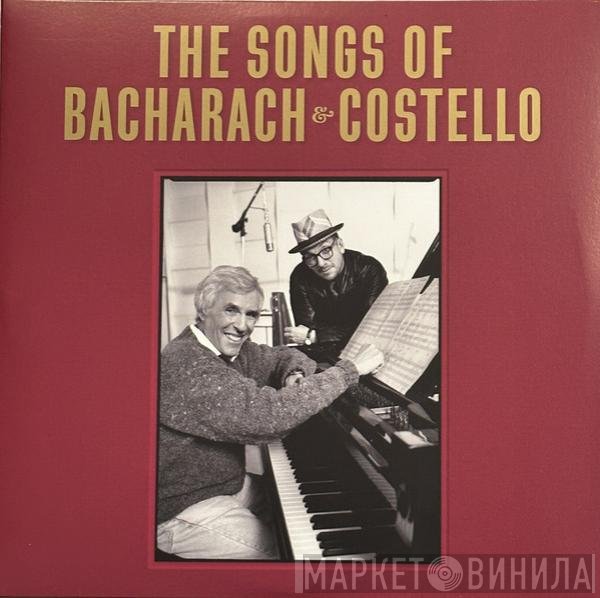 Elvis Costello, Burt Bacharach - The Songs Of Bacharach & Costello