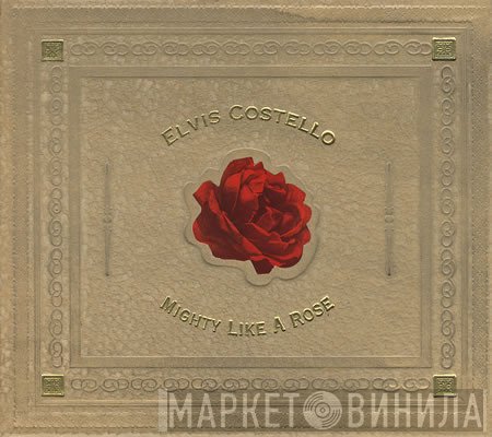 Elvis Costello - Mighty Like A Rose