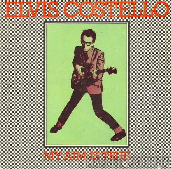Elvis Costello - My Aim Is True