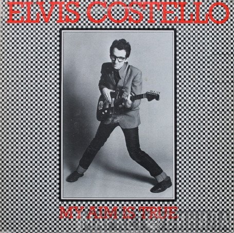 Elvis Costello  - My Aim Is True
