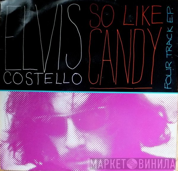 Elvis Costello - So Like Candy