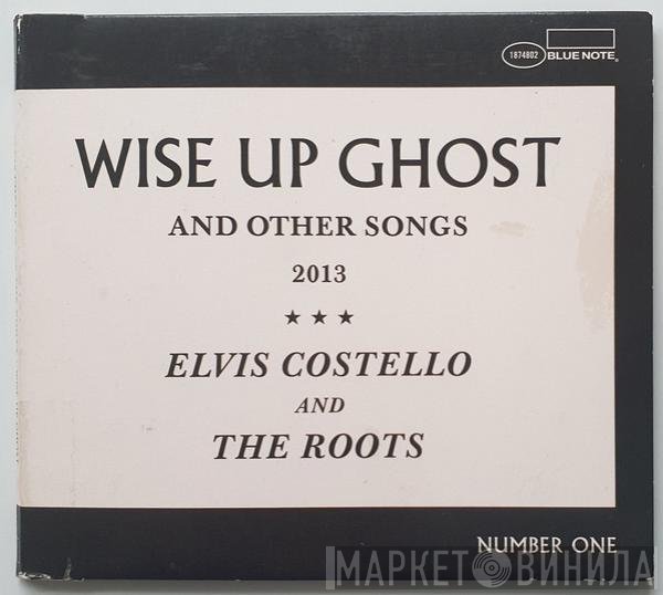 Elvis Costello, The Roots - Wise Up Ghost (And Other Songs 2013)