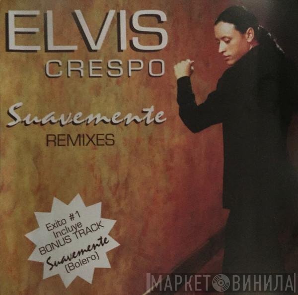Elvis Crespo  - Suavemente