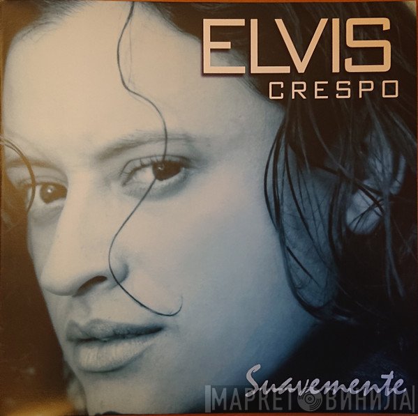 Elvis Crespo - Suavemente