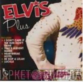  - Elvis Plus