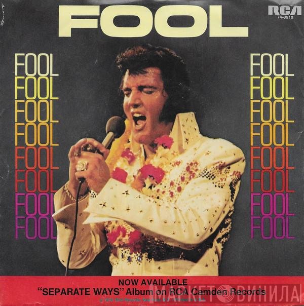 Elvis Presley  - Fool / Steamroller Blues