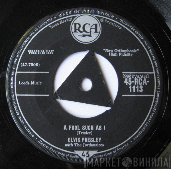 Elvis Presley, The Jordanaires - A Fool Such As I / I Need Your Love Tonight