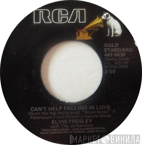 Elvis Presley, The Jordanaires - Can't Help Falling In Love / Rock-A-Hula Baby