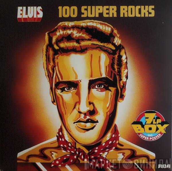 Elvis Presley  - 100 Super Rocks