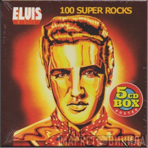 Elvis Presley  - 100 Super Rocks