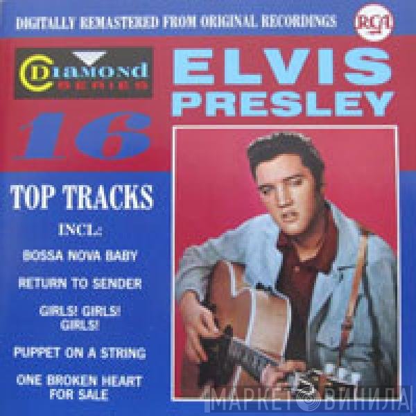 Elvis Presley  - 16 Top Tracks