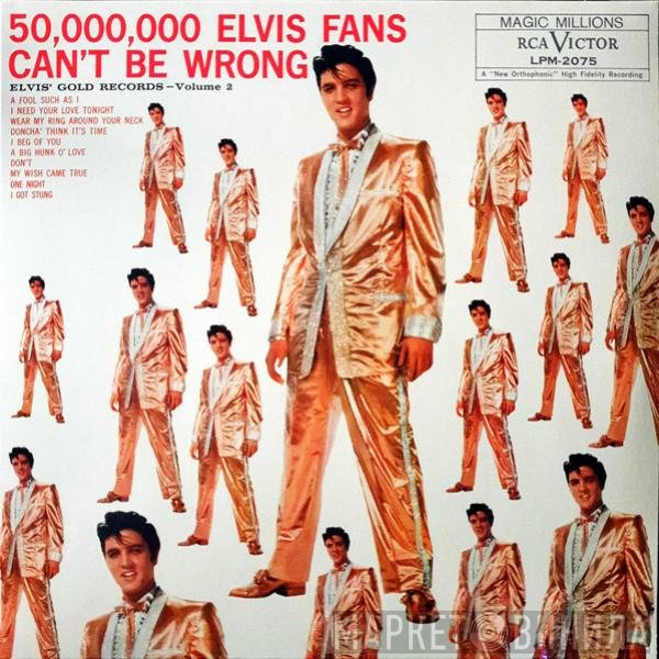 Elvis Presley - 50,000,000 Elvis Fans Can't Be Wrong - Elvis' Gold Records Volume 2