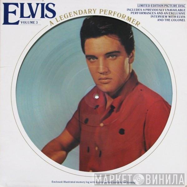 Elvis Presley - A Legendary Performer - Volume 3
