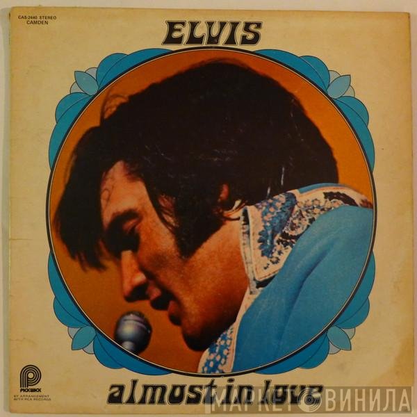 Elvis Presley  - Almost In Love