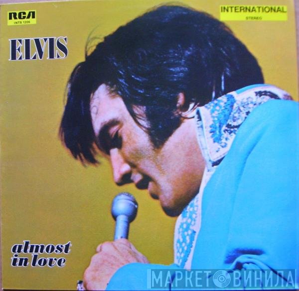 Elvis Presley  - Almost In Love
