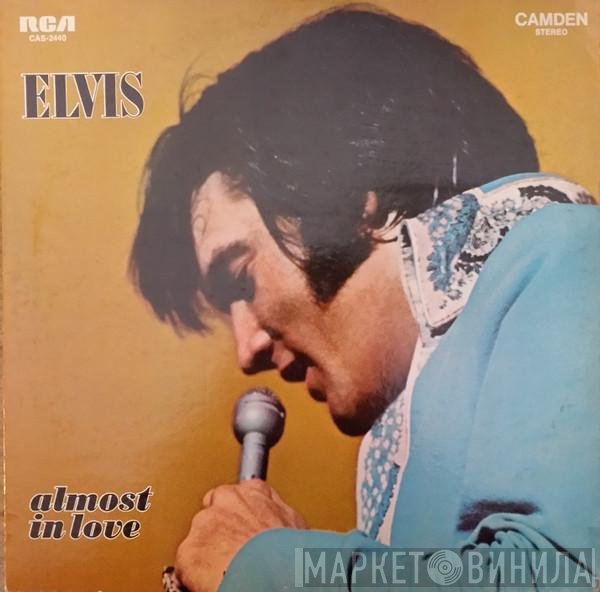 Elvis Presley  - Almost In Love