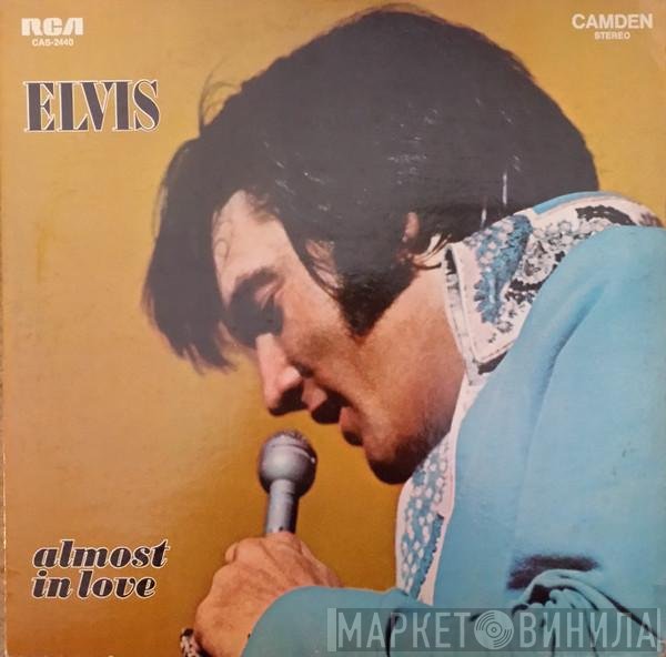 Elvis Presley  - Almost In Love