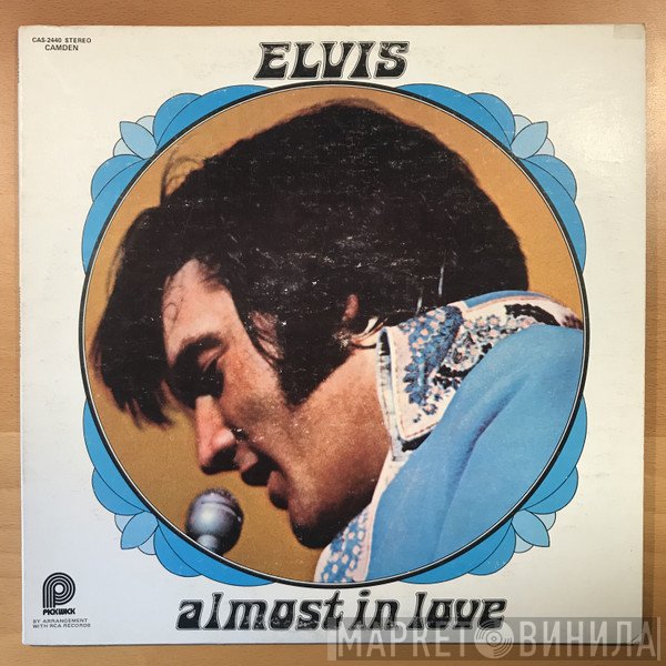 Elvis Presley  - Almost In Love