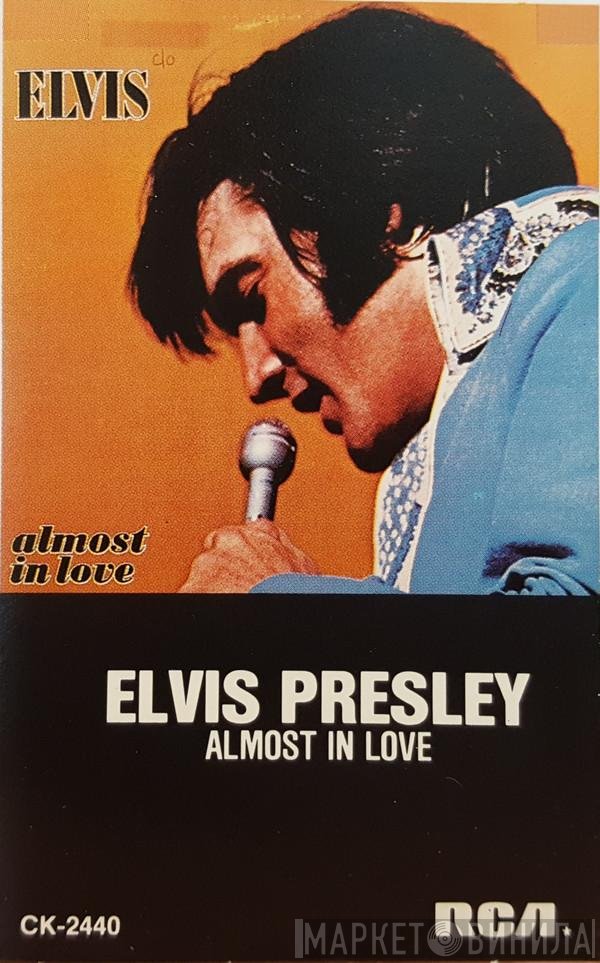 Elvis Presley  - Almost In Love