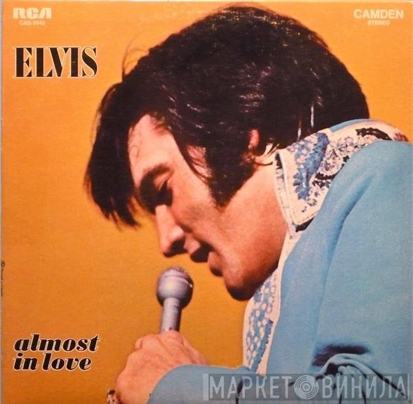 Elvis Presley  - Almost In Love