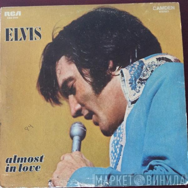 Elvis Presley  - Almost In Love