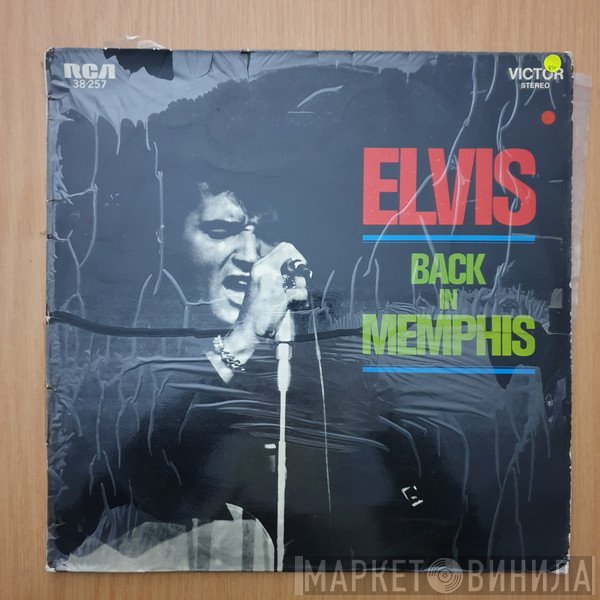 Elvis Presley  - Back In Memphis