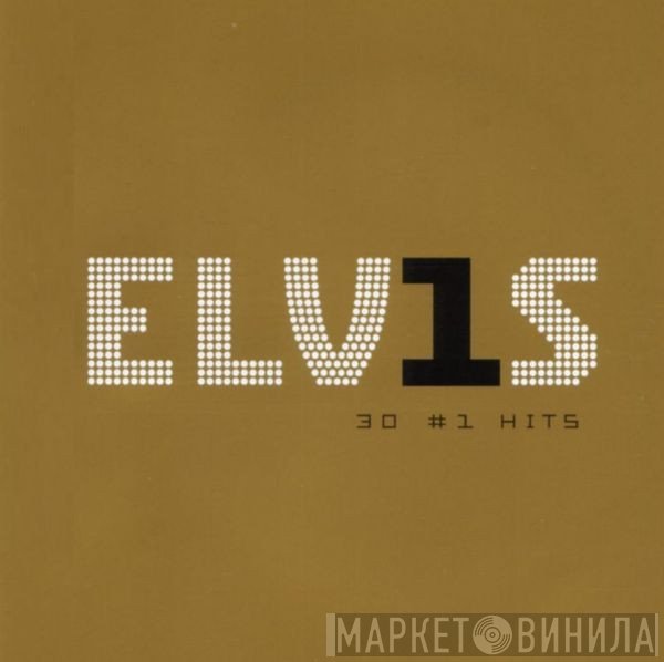Elvis Presley - ELV1S 30 #1 Hits