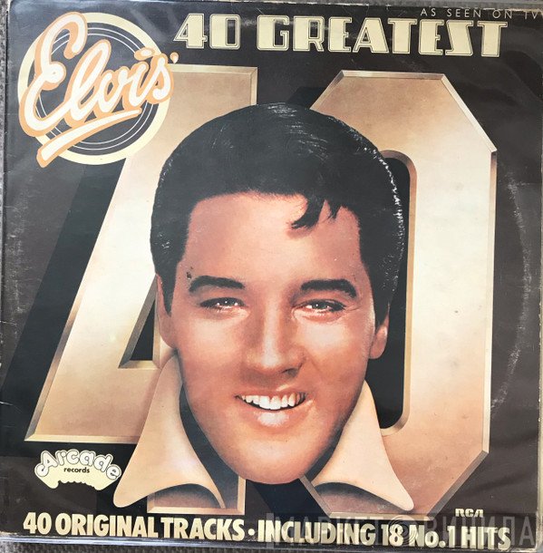 Elvis Presley - Elvis’ 40 Greatest