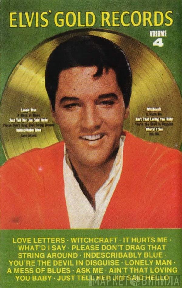 Elvis Presley - Elvis' Gold Records - Volume 4
