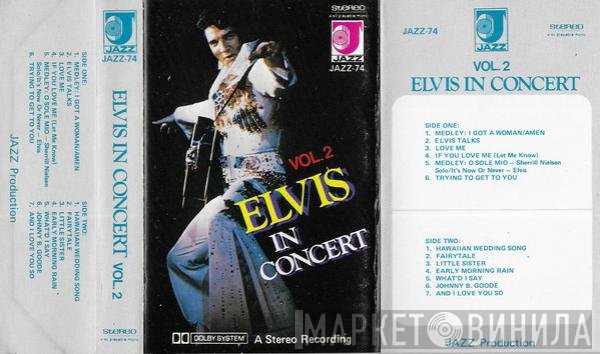 Elvis Presley  - Elvis In Concert Vol. 2