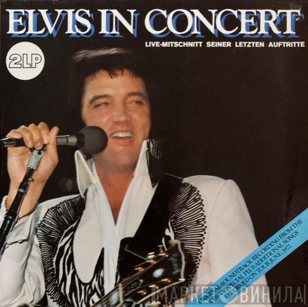 Elvis Presley  - Elvis In Concert