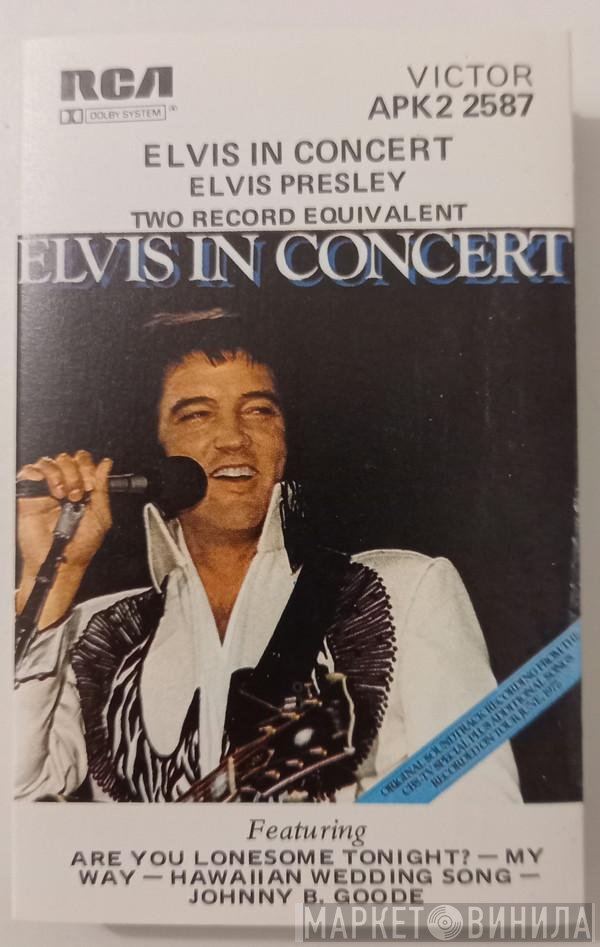 Elvis Presley  - Elvis In Concert