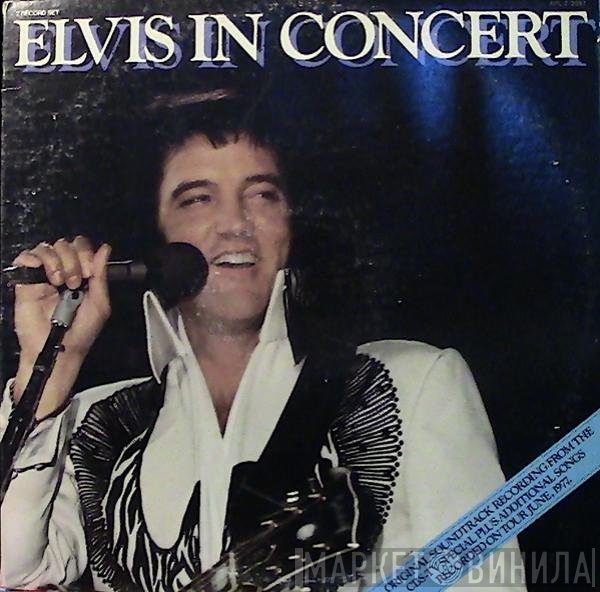 Elvis Presley  - Elvis In Concert