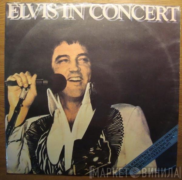 Elvis Presley  - Elvis In Concert