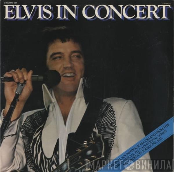 Elvis Presley  - Elvis In Concert