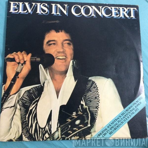 Elvis Presley  - Elvis In Concert