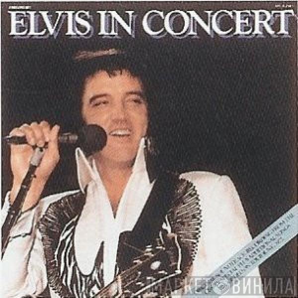 Elvis Presley  - Elvis In Concert