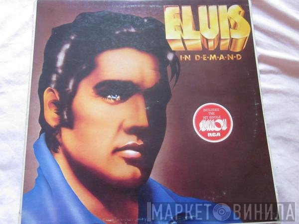 Elvis Presley  - Elvis In Demand