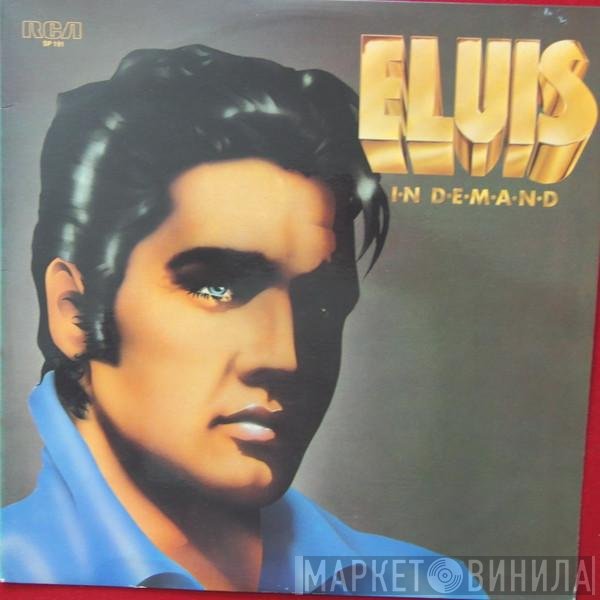 Elvis Presley  - Elvis In Demand