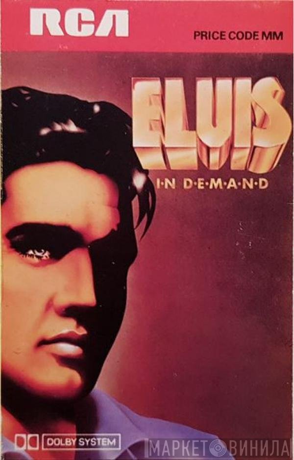Elvis Presley - Elvis In Demand