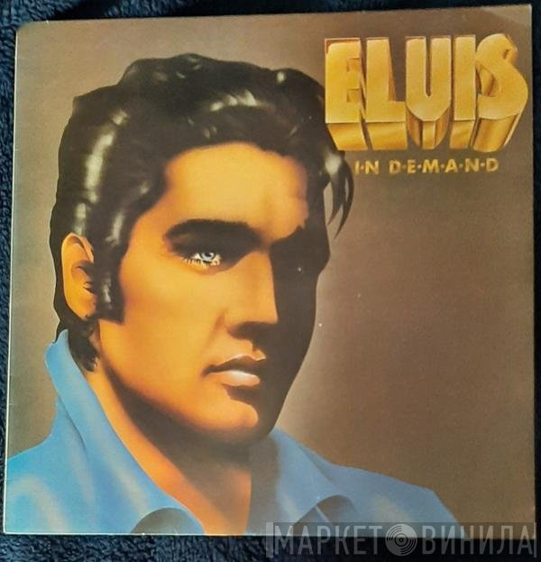 Elvis Presley - Elvis In Demand