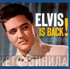 Elvis Presley  - Elvis Is Back!