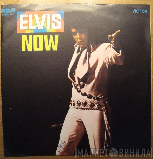 Elvis Presley  - Elvis Now