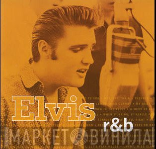 Elvis Presley  - Elvis R&B