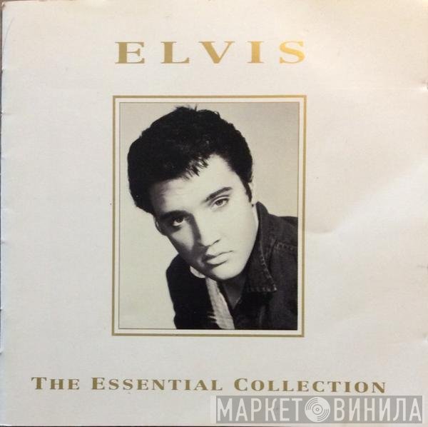 Elvis Presley  - Elvis The Essential Collection