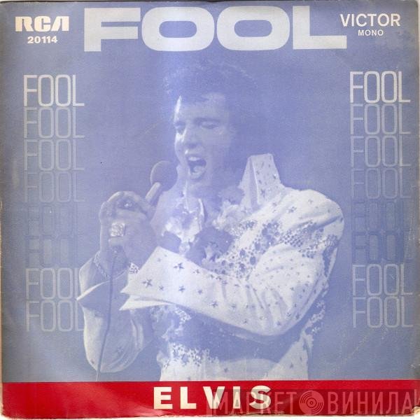 Elvis Presley  - Fool