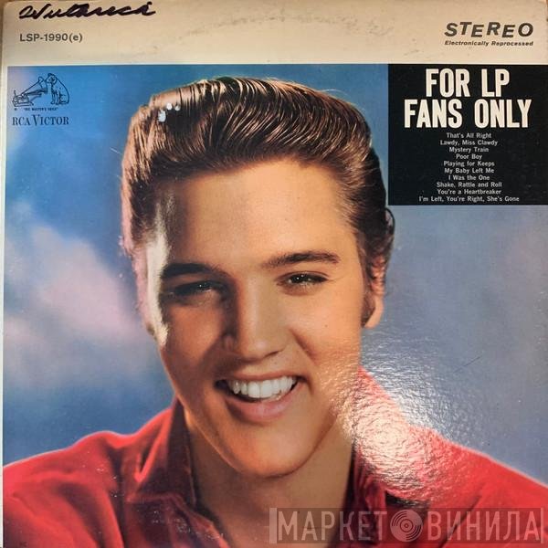 Elvis Presley  - For LP Fans Only