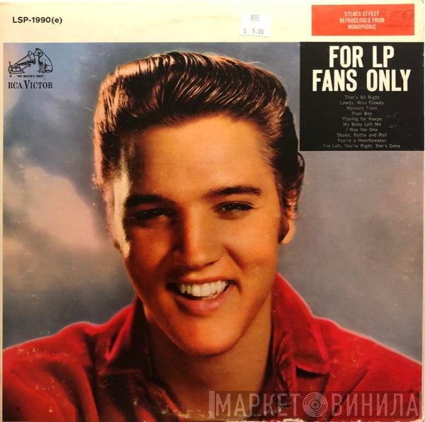 Elvis Presley  - For LP Fans Only