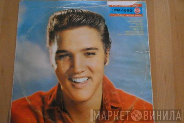 Elvis Presley  - For LP Fans Only